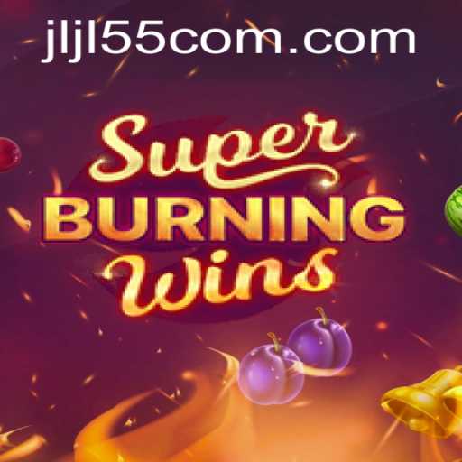 Exploring the Thrills of SuperBurningWins: A Captivating Gaming Experience